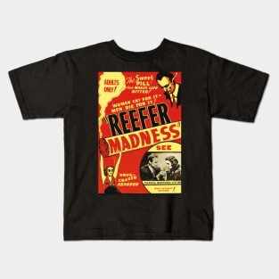 Classic Anti-Drug Movie Poster - Reefer Madness Kids T-Shirt